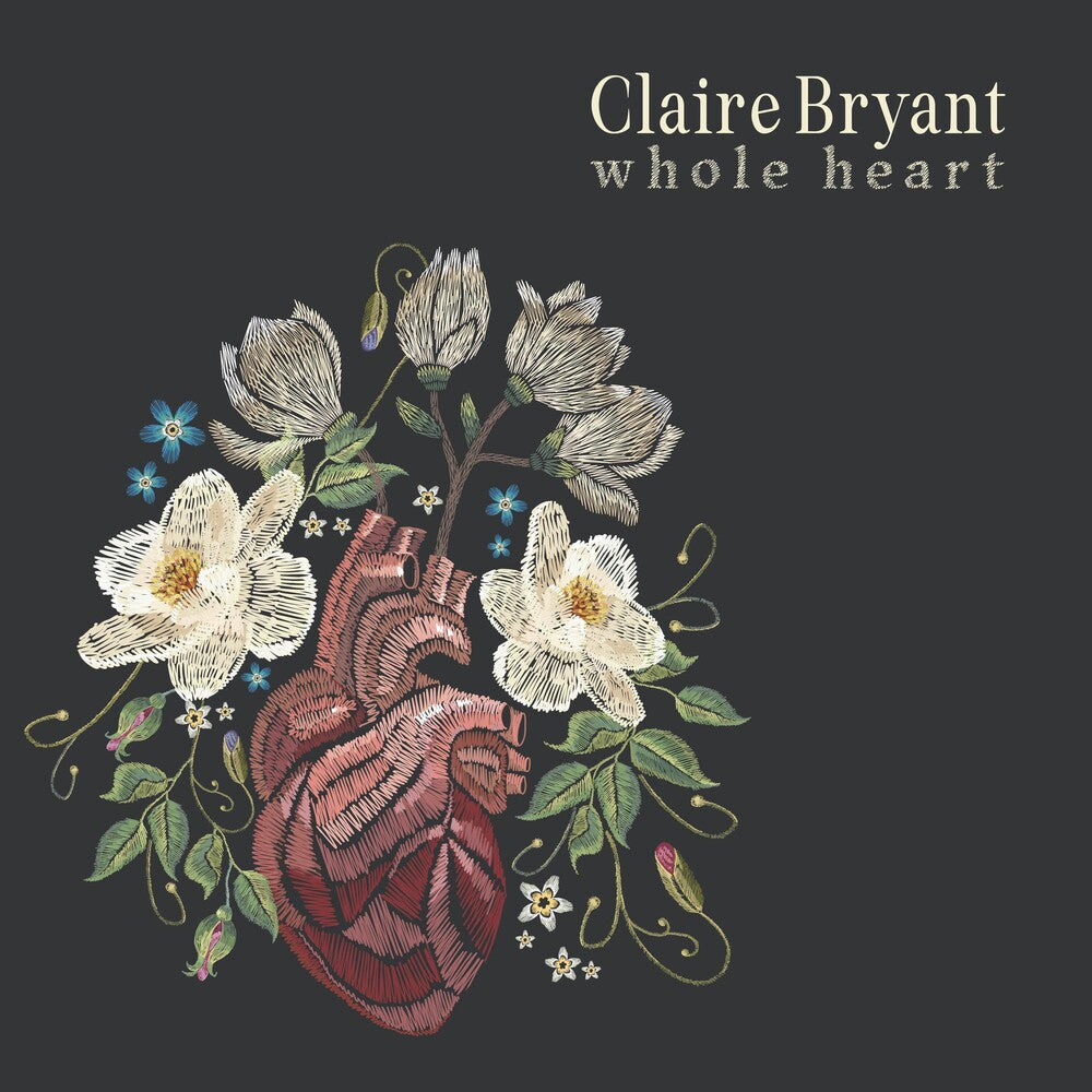 Claire Bryant - Whole Heart Music CD