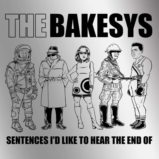 Bakesys - Sentences I'd Like To Hear The End Of [LP] Vinyl Record