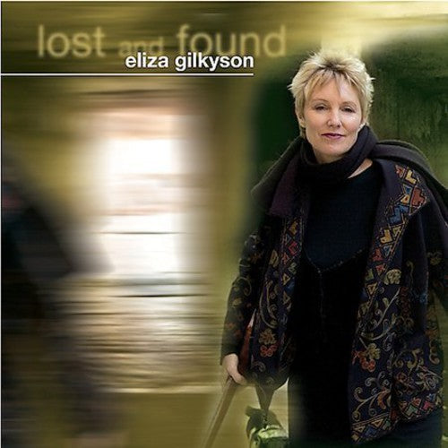 Eliza Gilkyson - Lost and Found [CD]