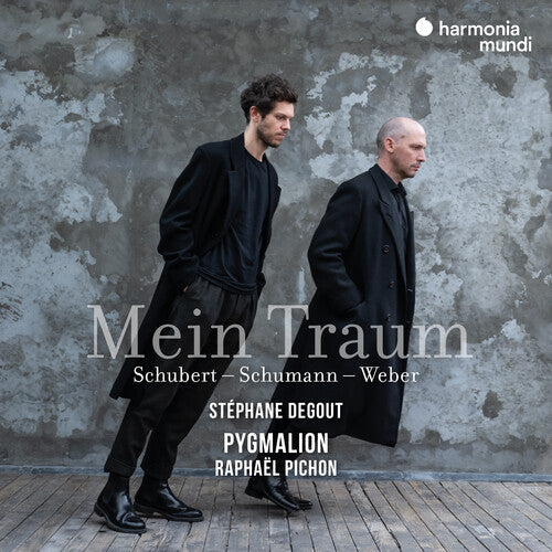 Stephane Degout,pygmalion - Mein Traum - Schubert Weber Schumann - Music CD