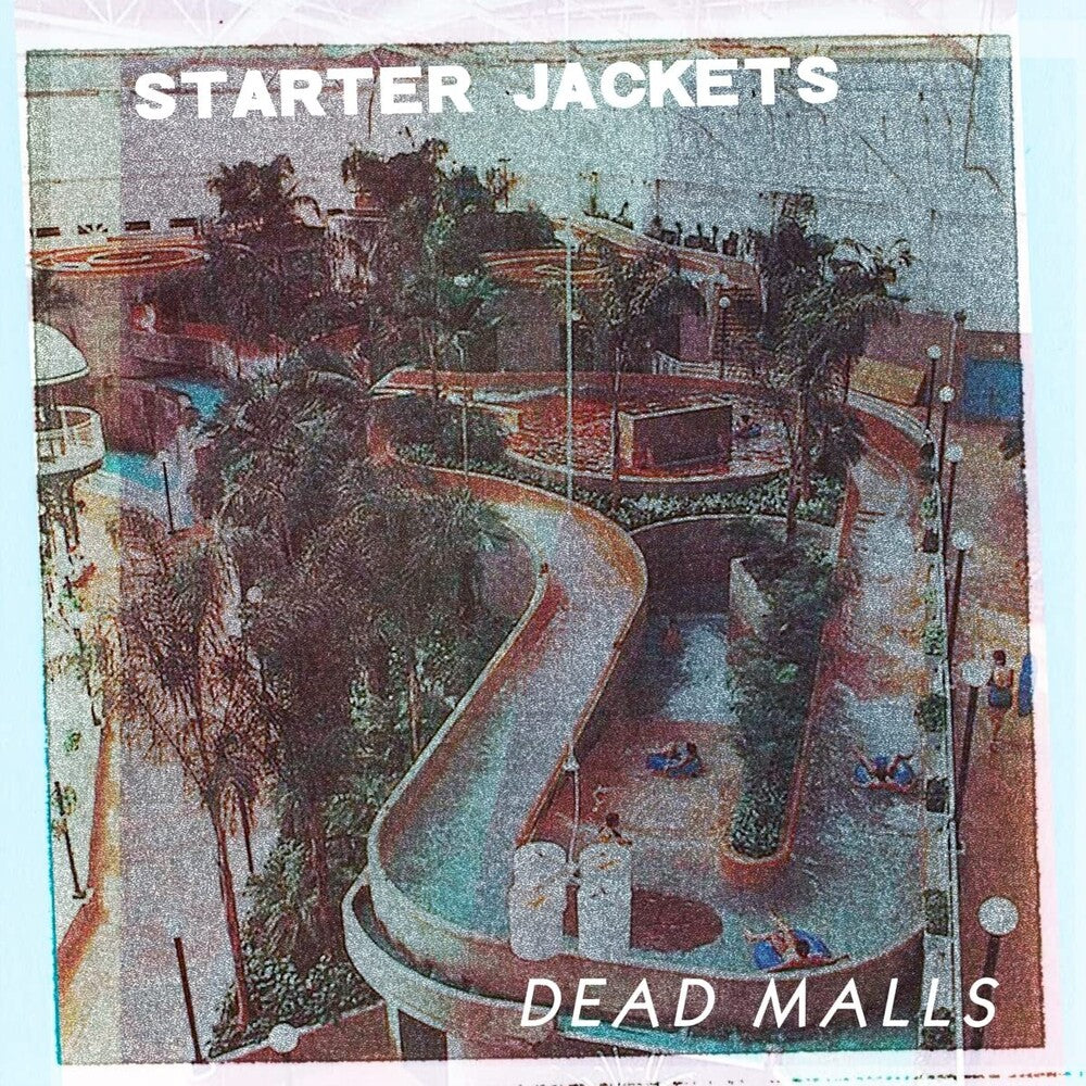 Starter Jackets - Dead Malls [LP] Vinyl Record