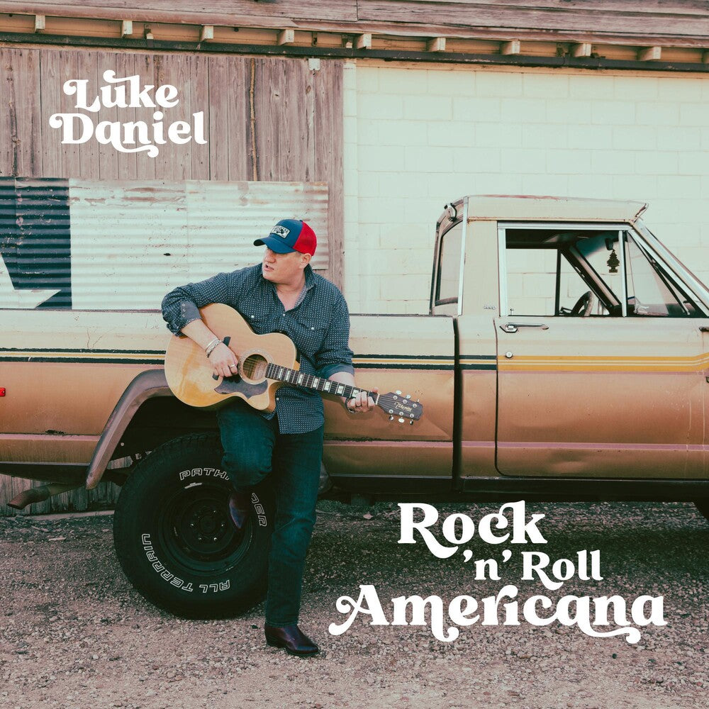 Luke Daniel - Rock 'n' Roll Americana [CD]