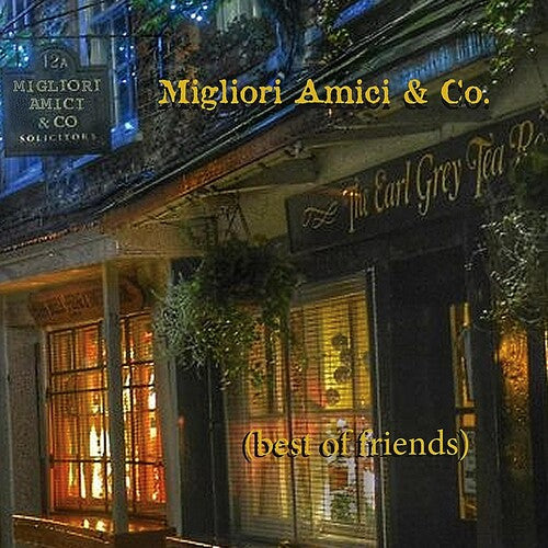 Migliori Amici & Co. - Best Of Friends - Music CD