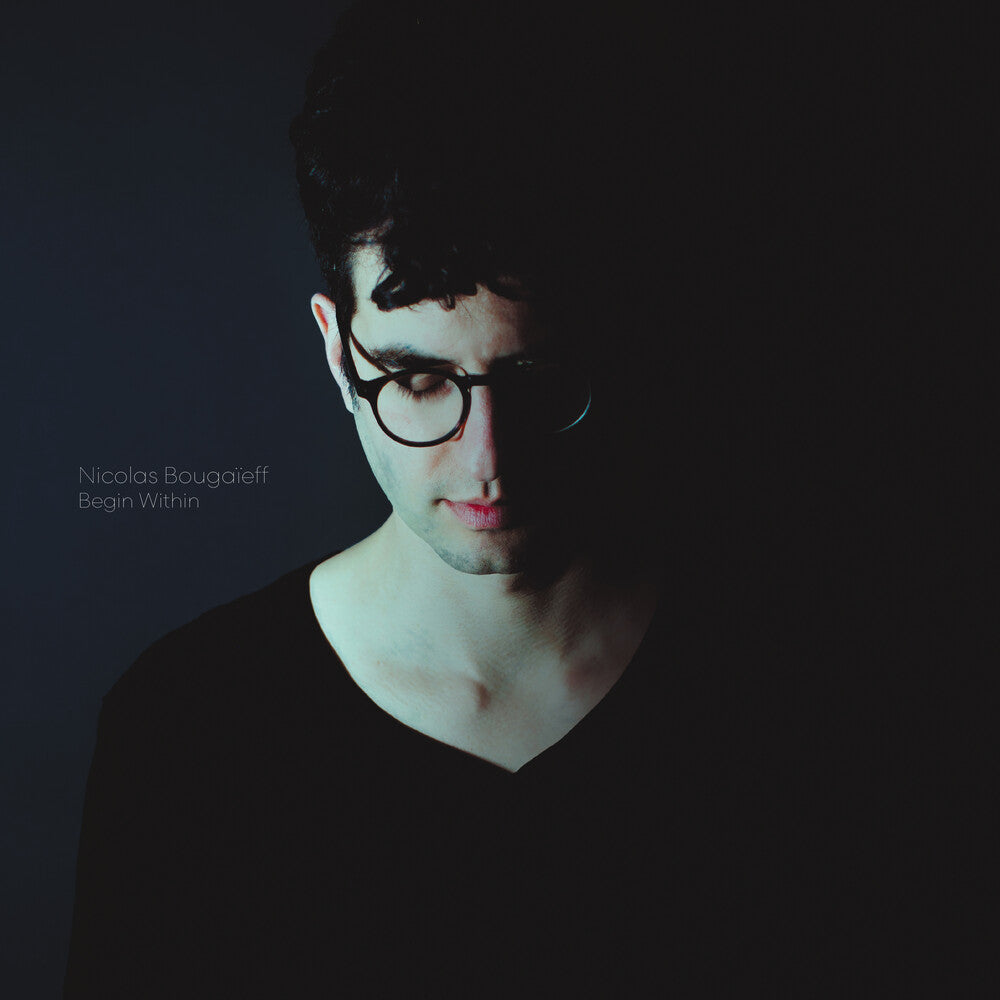 Nicolas Bougaieff - Begin Within [LP] Vinyl Record