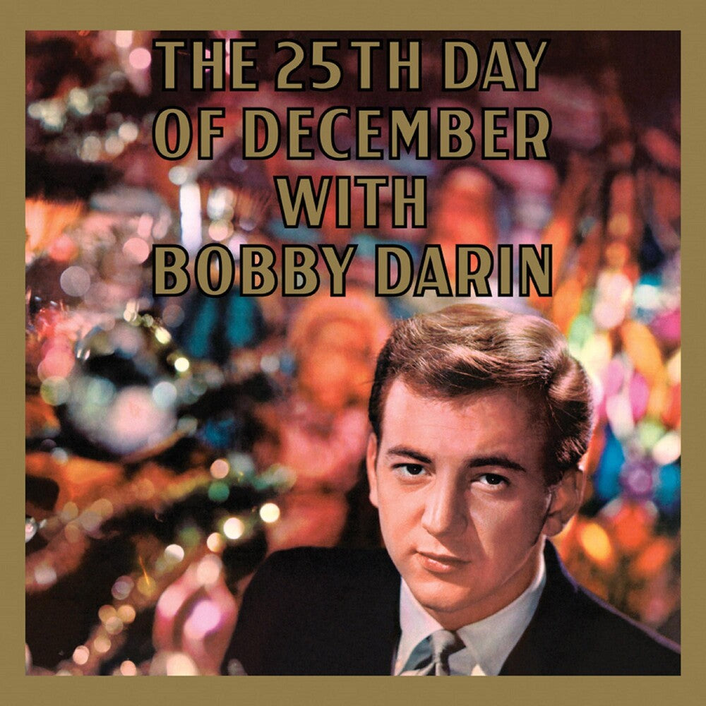 Bobby Darin - 25th Day Of December [Limited Edition] [180 Gram] Vinyl Record