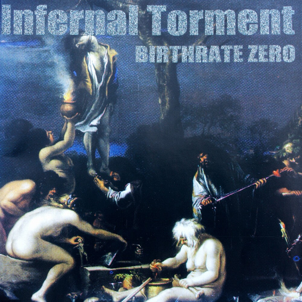 Infernal Torment - Birthrate Zero (Uk) Music CD