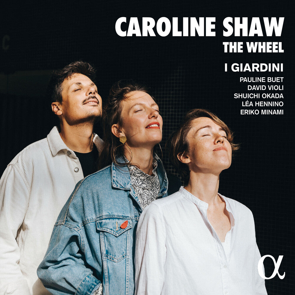 Shaw / I Giardini - Wheel [CD]