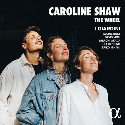 Shaw / I Giardini - Wheel - Music CD