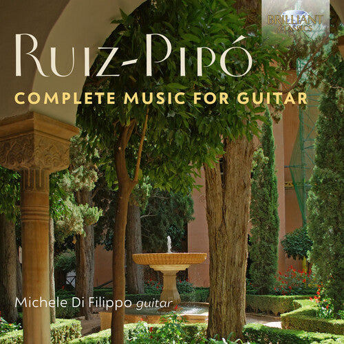 Difilippo,michele - Ruiz-pipo: Complete Music For Guitar - Music CD