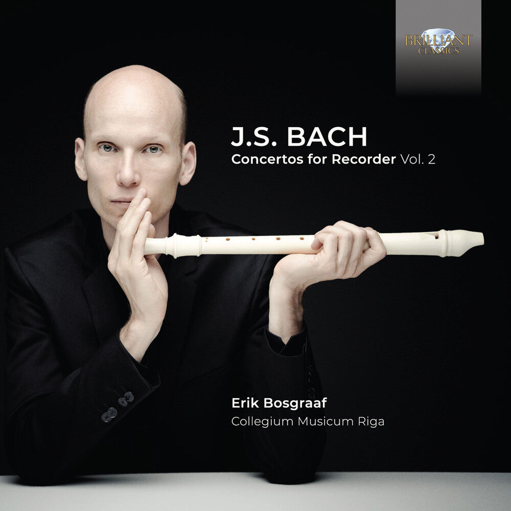 Bach / Bosgraaf / Collegium Musicum Riga - Concertos For Recorder 2 [CD]