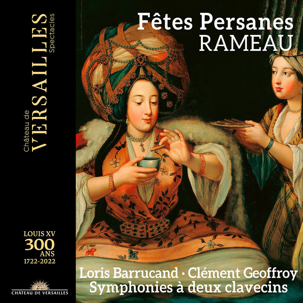 Rameau / Barrucand / Geoffroy - Fetes Persanes [CD]