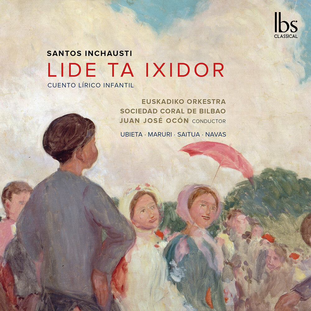 Inchausti / Euskadiko Orkestra - Lide Ta Ixidor [CD]