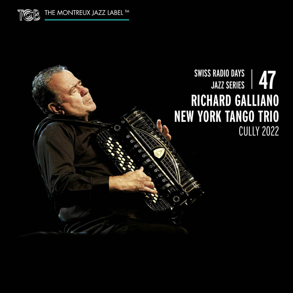 Galliano / Piazzolla / New York Tango Trio - Swiss Radio Days Jazz Series, Vol. 47 Cully 2022 [CD]