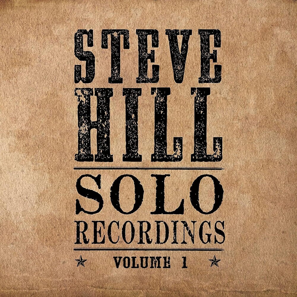 Steve Hill - Solo Recordings Vol. 1 [LP] Vinyl Record
