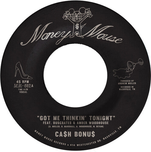 Ca$h Bonus - Got Me Thinkin' Tonight / Joy & Pain - Vinyl Record