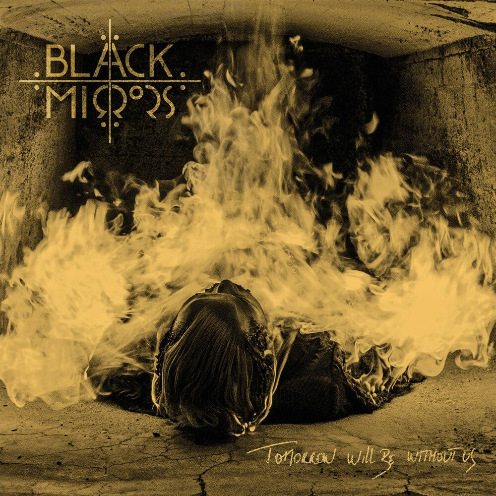 Black Mirrors - Tomorrow Will Be Without Us [LP] Vinyl Record