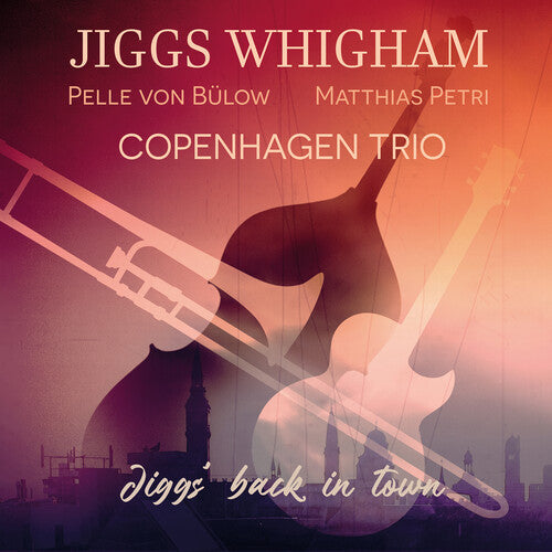 Whigham / Bulow / Petri - Jiggs' Back In Town - Music CD