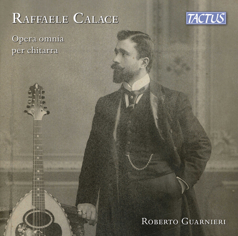 Calace / Guarnieri - Complete Guitar Works [CD]
