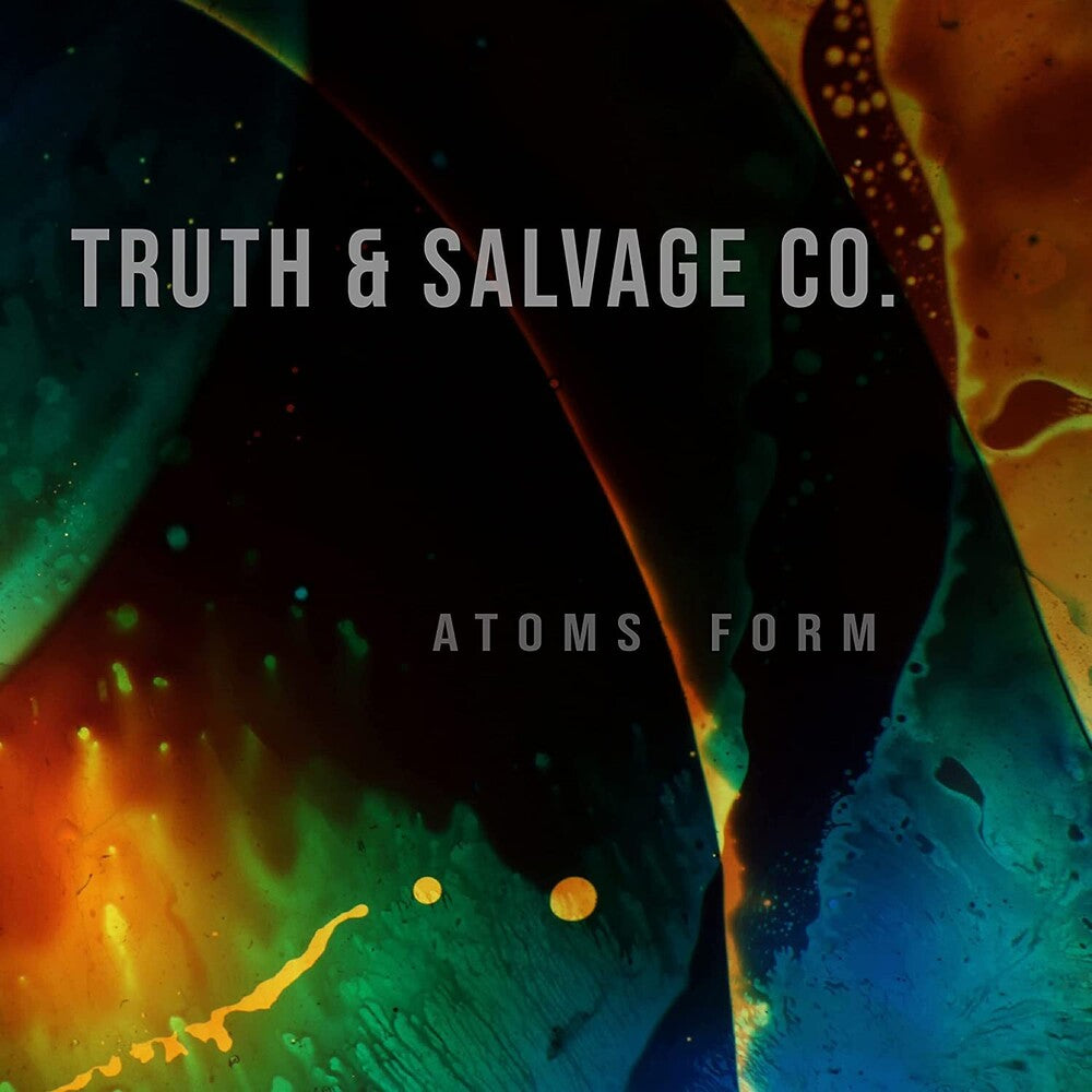 Truth & Salvage Co. - Atoms Form [LP] Vinyl Record