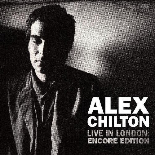 Chilton,alex - Live In London: Encore Edition - Vinyl Record