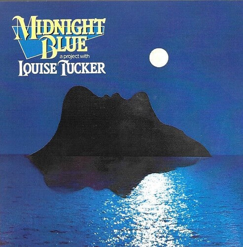 Tucker,louise - Midnight Blue - The Original Hit - Music CD