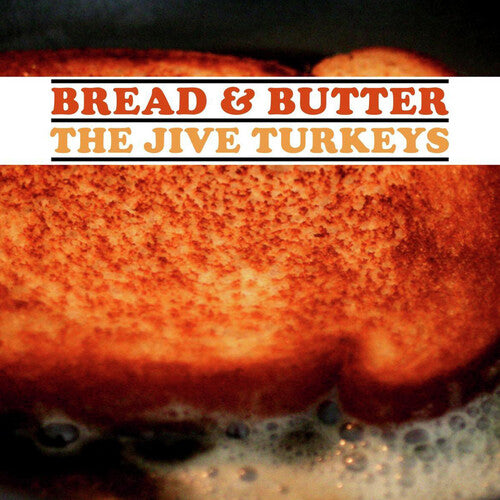 Jive Turkeys - Bread & Butter - Vinyl Record
