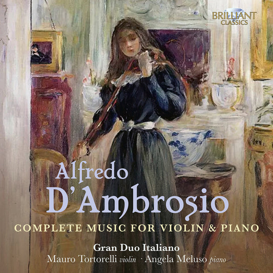 D'ambrosio / Gran Duo Italiano - Complete Music For Violin & Piano [CD]