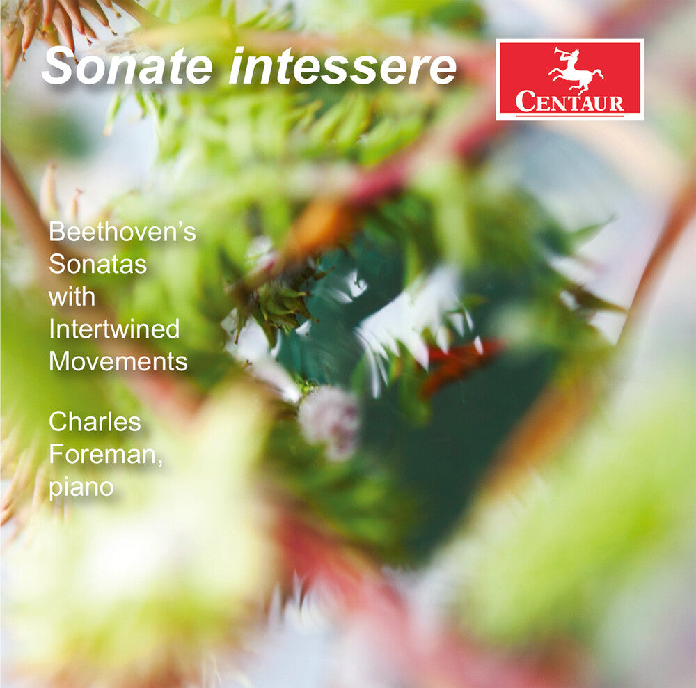 Beethoven / Foreman - Sonate Intessere [CD]