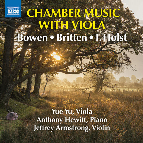 Bowen / Britten / Yu / Armstrong / Hewitt - Chamber Music With Viola - Music CD