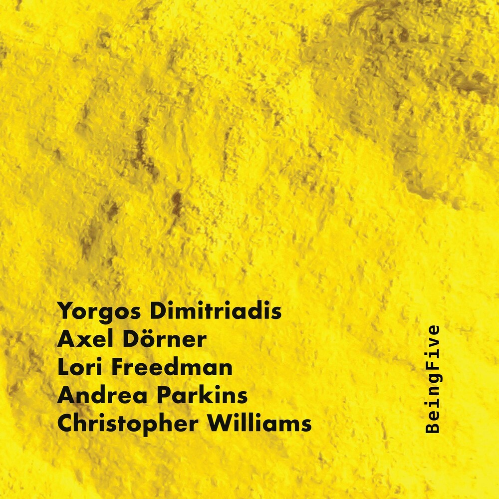 Dimitriadis / Dorner / Freedman / Parkins / Willia - BEINGFIVE [CD]