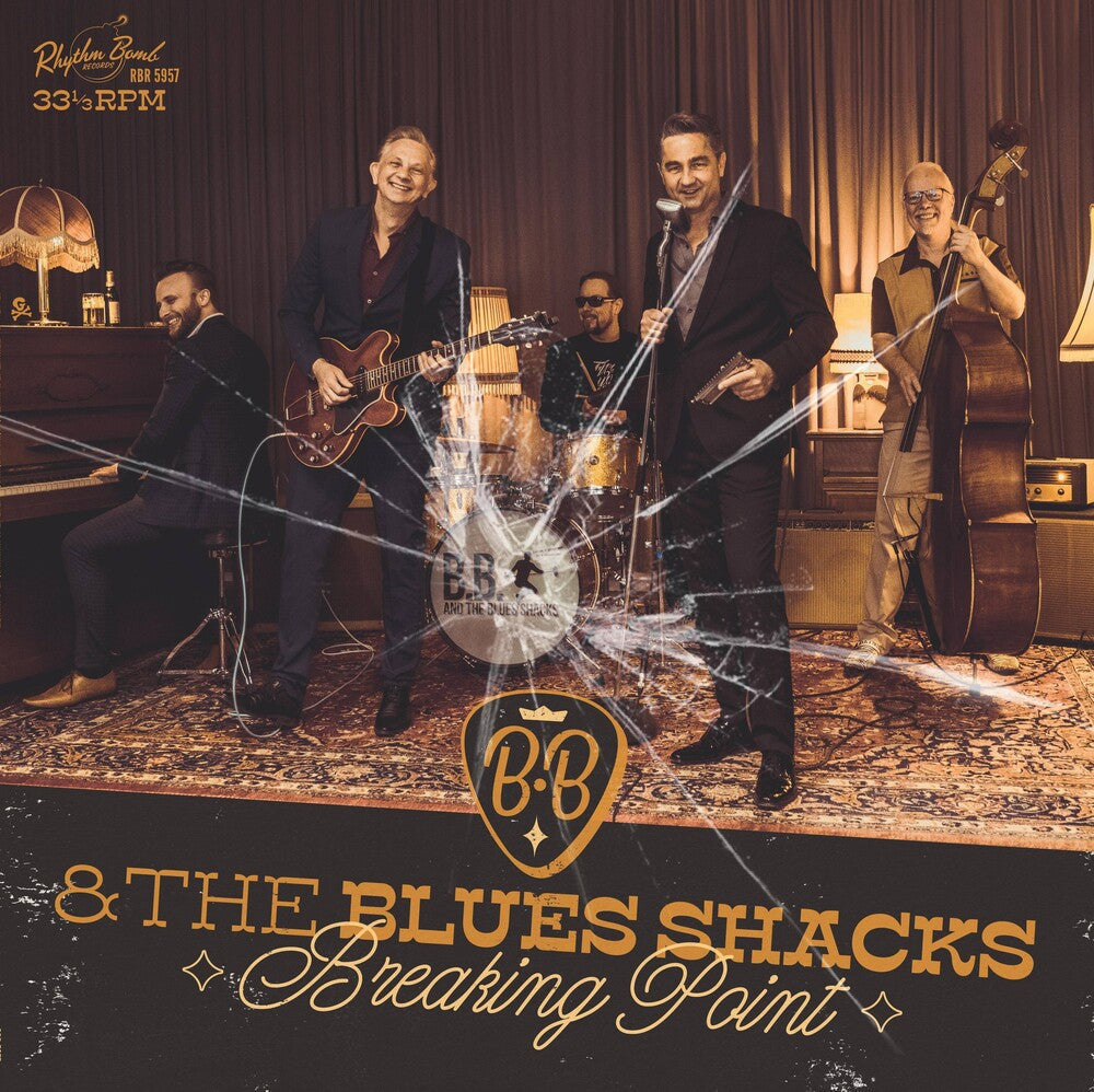 B.B. & THE BLUES SHACKS - Breaking Point [LP] Vinyl Record