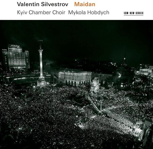 Silvestrov,valentin / Hobdych,mykola - Valentin Silvestrov: Maidan - Music CD