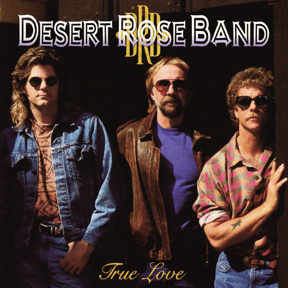 The Desert Rose Band - True Love [CD]