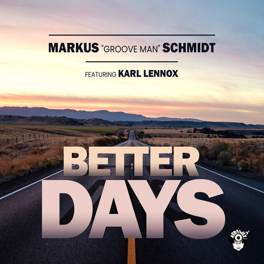 Markus Schmidt  Groove Man Featuring Karl Lennox - Better Days (Mod) Music CD