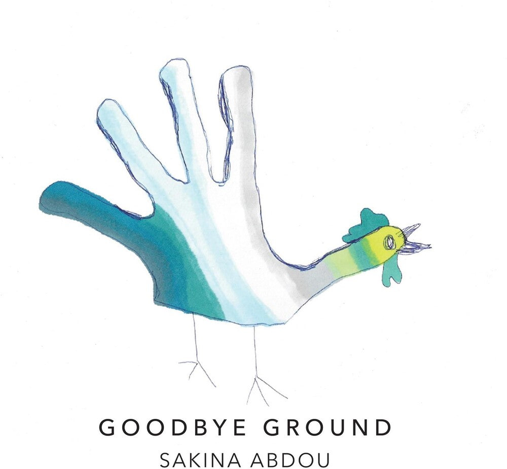 Abdou, Sakina - Goodbye Ground [CD]