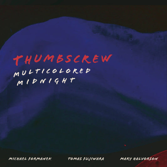 Thumbscrew - Multicolored Midnight (Gate) [LP] Vinyl Record
