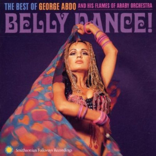 Abdo,george - Belly Dance: Best Of George Abdo & His Flames Of - Music CD