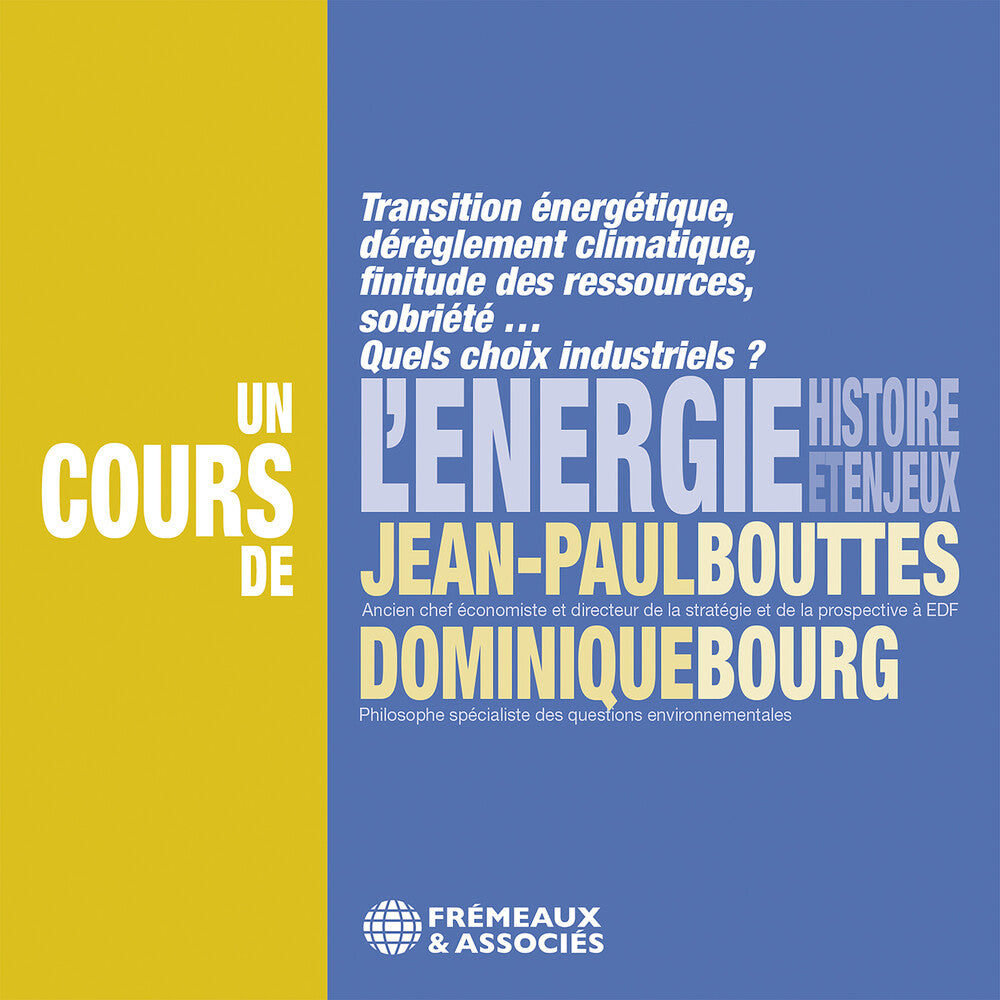 Bourg / Bouttes - L'energie, Histoire Et Enjeux [CD]