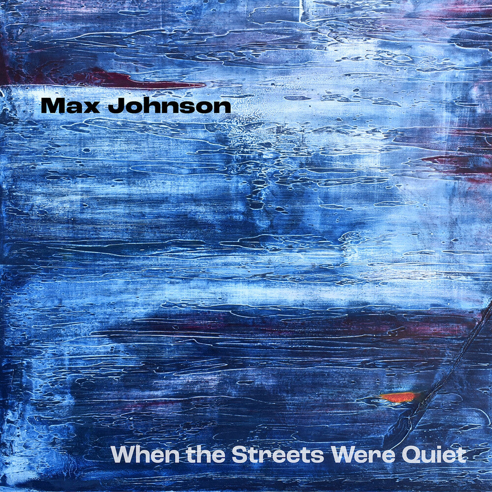 Johnson / Cauley / Frey - When The Streets Were Quiet [CD]