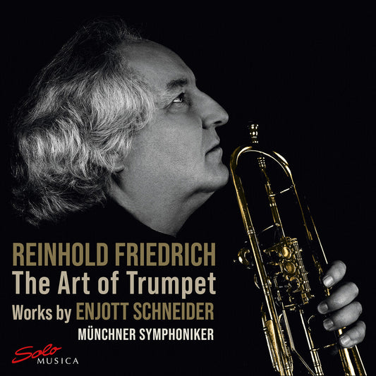 Schneider / Friedrich / Munchner Symphoniker - Art Of Trumpet [CD]