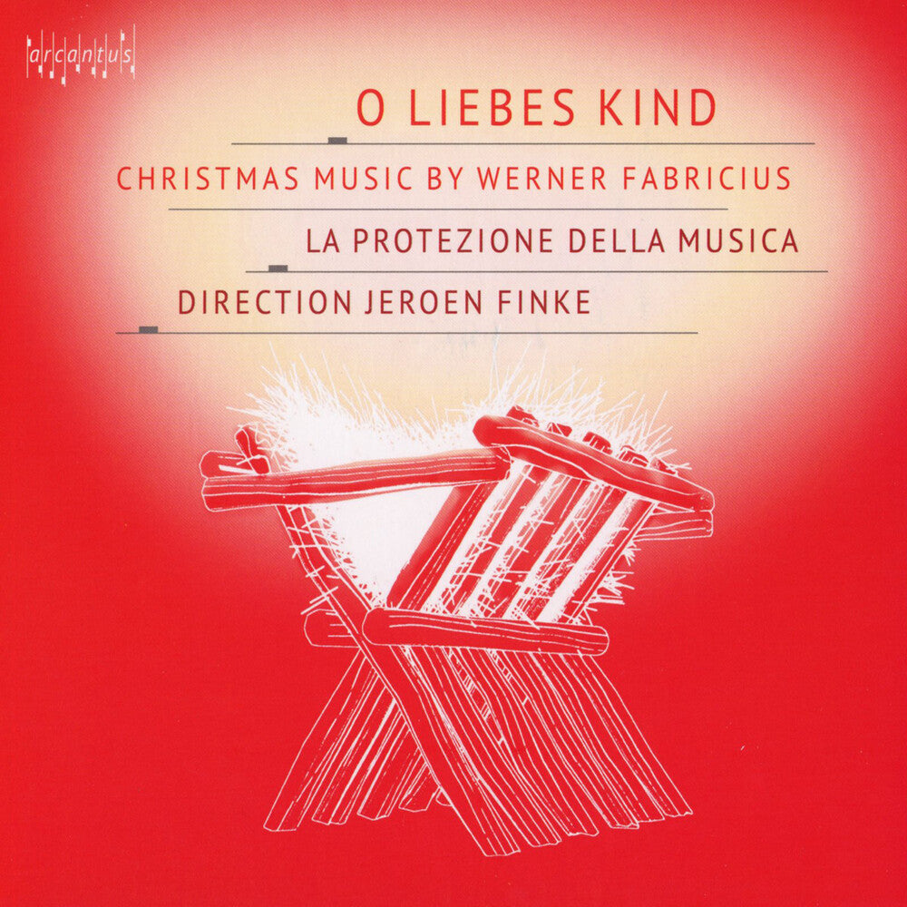 Werner Fabricius  / La Protezione Della Musica - O Liebes Kind - Christmas Musi [CD]