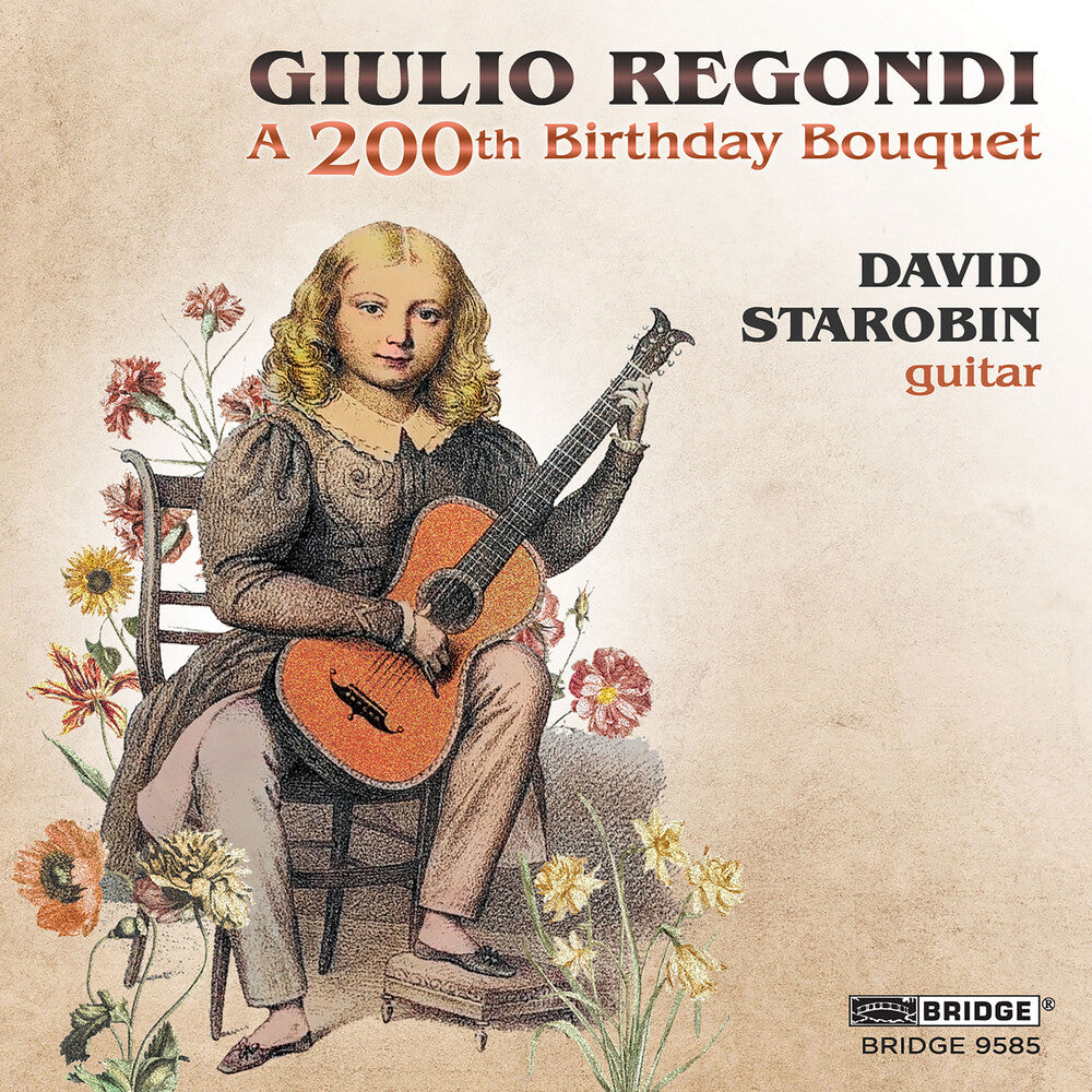 Regondi / Starobin - 200th Birthday Bouquet [CD]