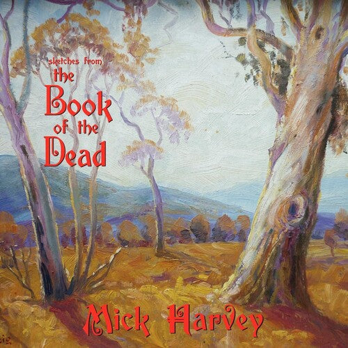 Harvey,mick - Sketches From The Book Of The Dead - Vinyl Record