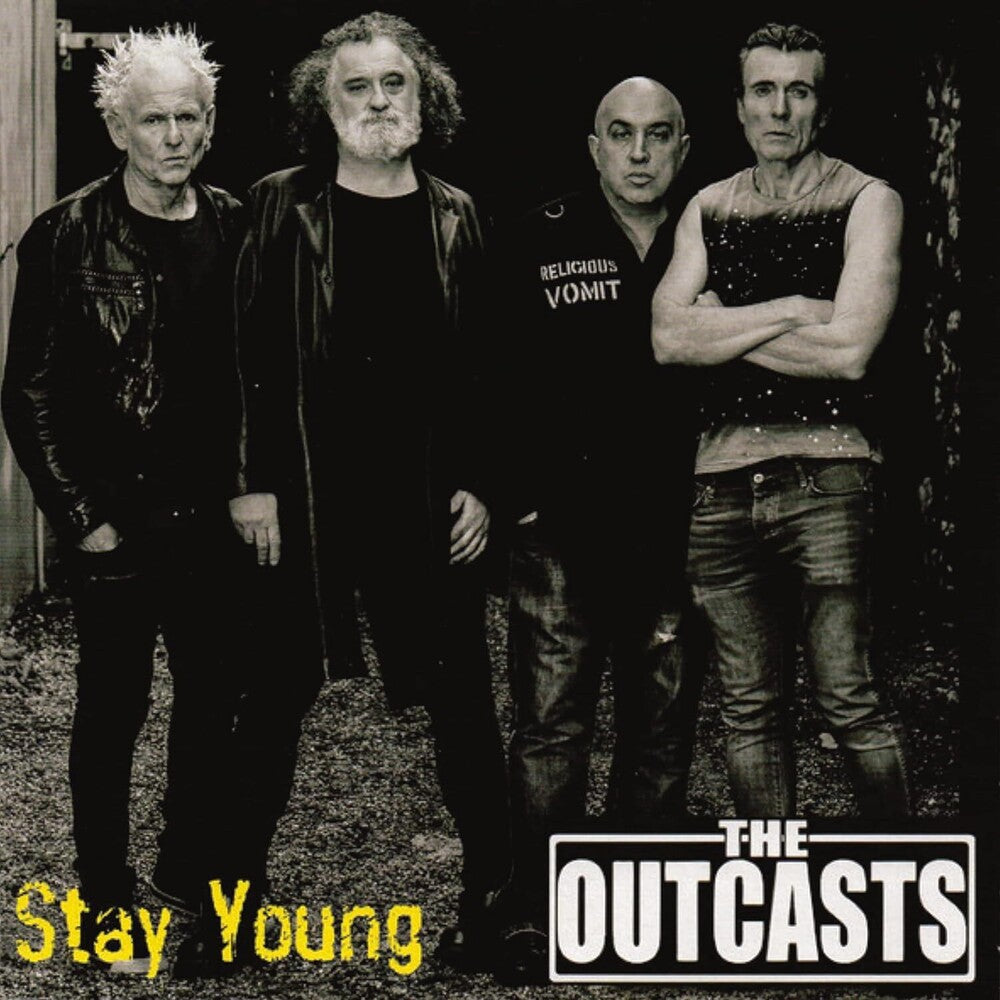 The Outcasts - Stay Young [7" Vinyl]