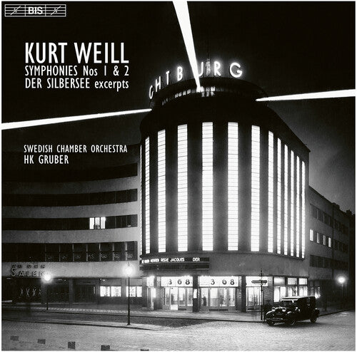 Weill / Swedish Chamber Orchestra - Symphonies Nos. 1 & 2 - Super Audio CD