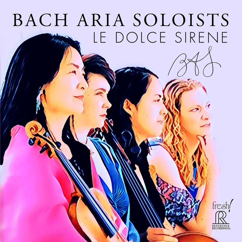 Bach / Bach Aria Soloists - Le Dolce Sirene [CD]