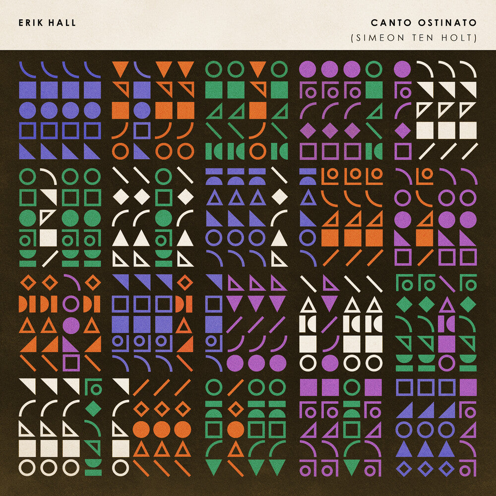Hall, Erik - Canto Ostinato [LP] Vinyl Record