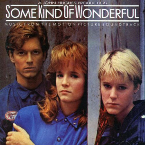 Some Kind Of Wonderful - Soundtrack [Import]