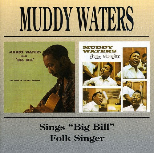 Waters,muddy - Muddy Waters Sings Big Bill / Folk Singer - Music CD
