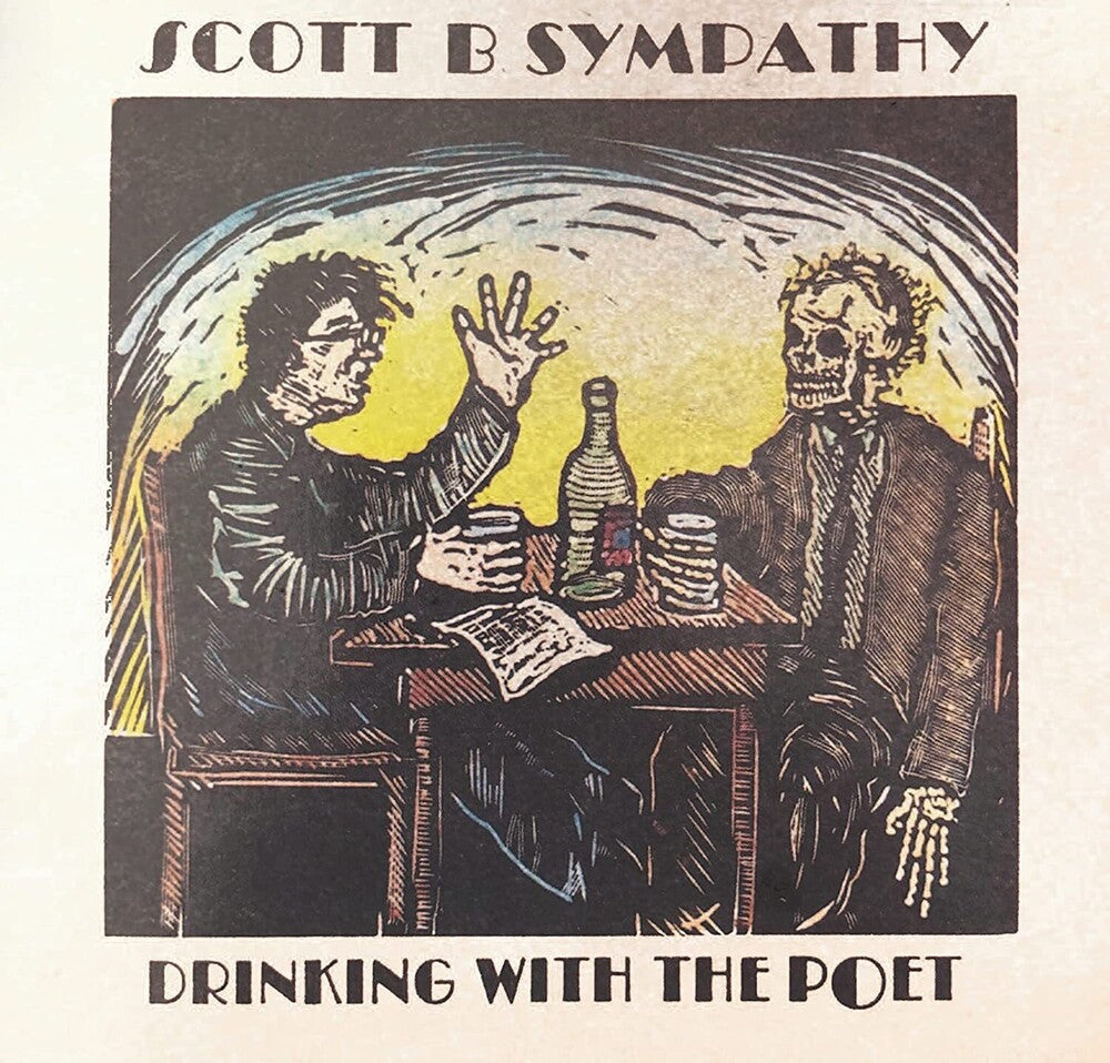 Scott B. Sympathy - Drinking With The Poet [CD]